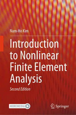 Introduction to Nonlinear Finite Element Analysis 303209707X Book Cover
