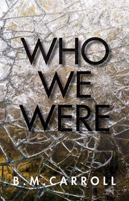 Who We Were [Large Print] 1787824152 Book Cover