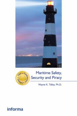 Maritime Safety, Security and Piracy 1843117673 Book Cover