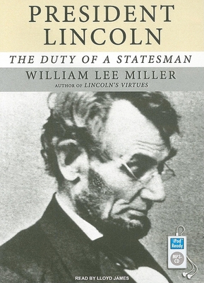 President Lincoln: The Duty of a Statesman 1400156394 Book Cover