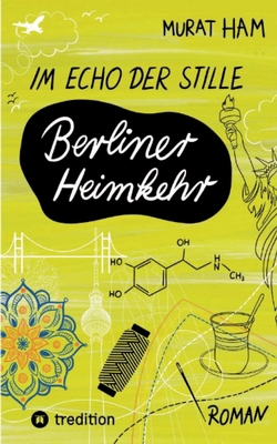 Im Echo der Stille: Berliner Heimkehr [German] 338445409X Book Cover
