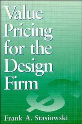 Value Pricing for the Design Firm 0471579335 Book Cover