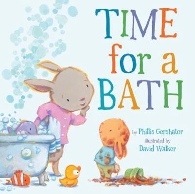 Time for a Bath 1454910321 Book Cover