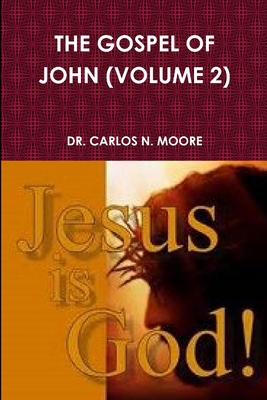 The Gospel of John (Volume 2) 1365663477 Book Cover