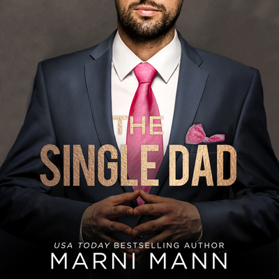 The Single Dad 1666614750 Book Cover