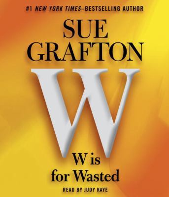 W Is for Wasted 0307704297 Book Cover