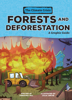 Forests and Deforestation: A Graphic Guide B0C8M2G1YL Book Cover