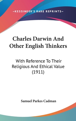 Charles Darwin And Other English Thinkers: With... 1104106280 Book Cover