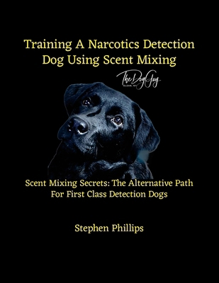 Training A Narcotics Detection Dog Using Scent ... 125792236X Book Cover