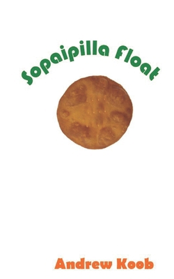 Sopaipilla Float B0C9S8W6YB Book Cover