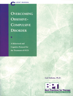 Overcoming Obsessive-Compulsive Disorder - Clie... 1572241292 Book Cover