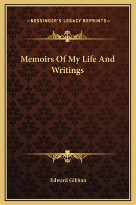 Memoirs Of My Life And Writings 1169247326 Book Cover