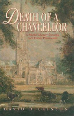 Death Of A Chancellor: A Murder Mystery Featuri... 0786714921 Book Cover