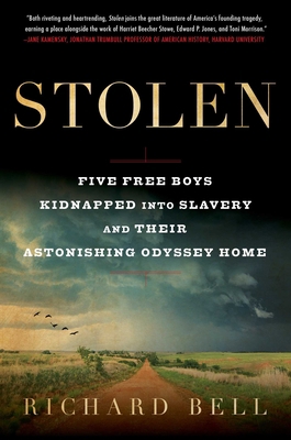 Stolen: Five Free Boys Kidnapped Into Slavery a... 1501169432 Book Cover