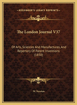 The London Journal V37: Of Arts, Sciences And M... 1169787711 Book Cover