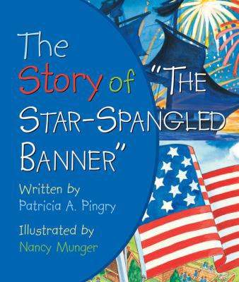 Story of Star Spangled Banner 0824919300 Book Cover