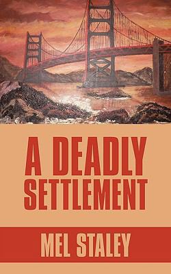 A Deadly Settlement 1449074715 Book Cover