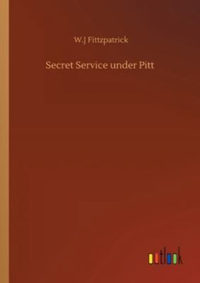 Secret Service under Pitt 3752347333 Book Cover