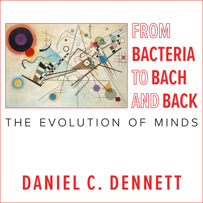 From Bacteria to Bach and Back: The Evolution o... 168168439X Book Cover