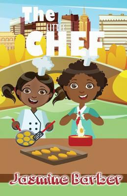 The Little Chef 1548466514 Book Cover
