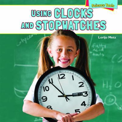 Using Clocks and Stopwatches 1448898366 Book Cover
