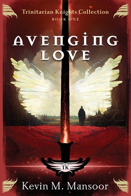 Avenging Love: Trinitarian Knights Collection B... B0CKLP5KC6 Book Cover