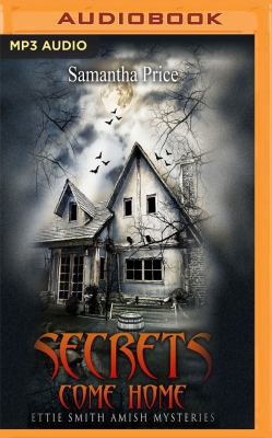 Secrets Come Home 1543663443 Book Cover
