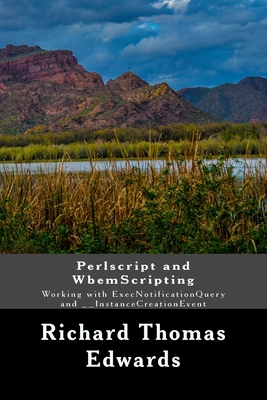 Perlscript and WbemScripting: Working with Exec... 1722202513 Book Cover