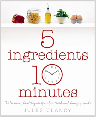 Five Ingredients Ten Minutes 0718158741 Book Cover