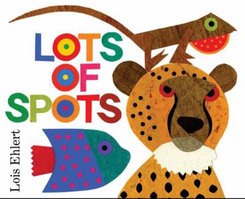 Lots of Spots 144240289X Book Cover