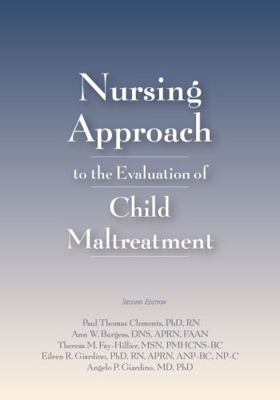 Nursing Approach to the Evaluation of Child Mal... 1878060171 Book Cover
