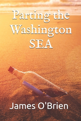 Parting the Washington Sea: A Guide to the Grea... B092P78P71 Book Cover