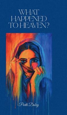 What Happened to Heaven? B0H24GQHCF Book Cover