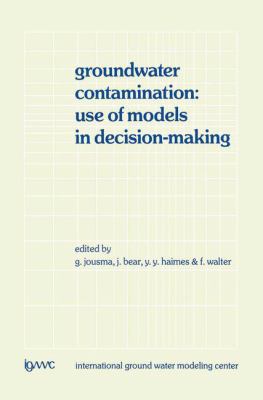 Groundwater Contamination: Use of Models in Dec... 0792301366 Book Cover