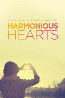 Harmonious Hearts 2014 - Stories from the Young... 1632161869 Book Cover