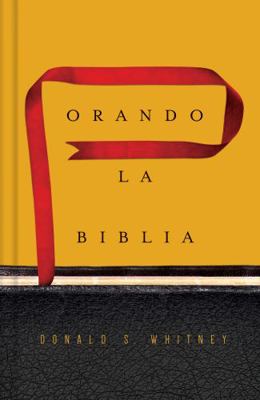 Orando La Biblia [Spanish] 1433691884 Book Cover
