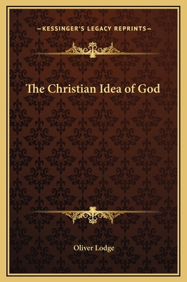 The Christian Idea of God 1169175678 Book Cover