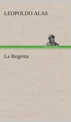 La Regenta [Spanish] 3849527921 Book Cover