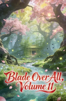 Blade Over All, Volume 11 B0H31PCJKR Book Cover