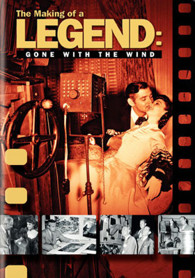 The Making of a Legend: Gone with the Wind B002OID530 Book Cover