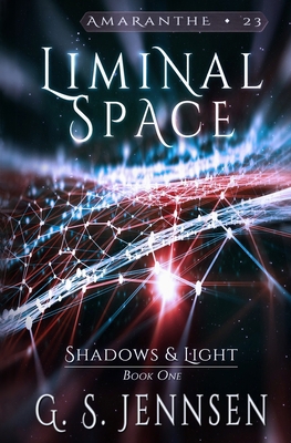 Liminal Space: Shadows & Light Book One 1957352337 Book Cover