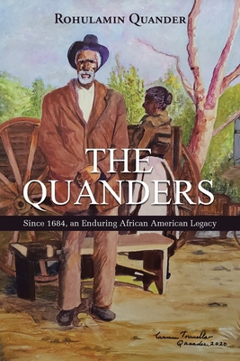 The Quanders: Since 1684, an Enduring African A... 1098070933 Book Cover