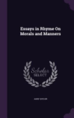 Essays in Rhyme On Morals and Manners 1358713138 Book Cover