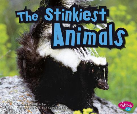 The Stinkiest Animals 1429653078 Book Cover