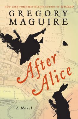 After Alice: A Novel 0062437674 Book Cover