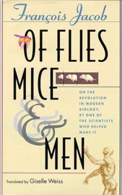 Of Flies, Mice, and Men 0674631110 Book Cover