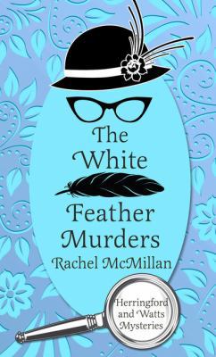 The White Feather Murders [Large Print] 1410499820 Book Cover