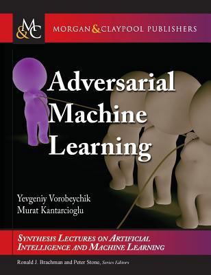 Adversarial Machine Learning 1681733978 Book Cover