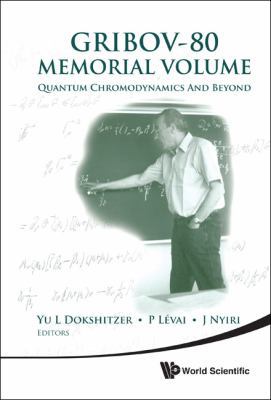 Gribov-80 Memorial Volume 9814350184 Book Cover