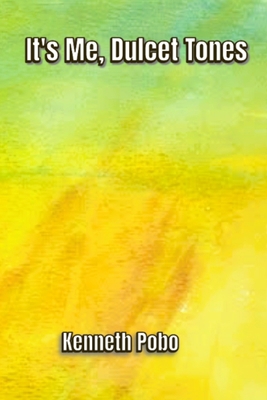 It's Me, Dulcet Tones 1969849053 Book Cover